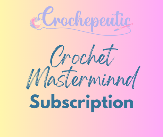 Crochet Mastermind Monthly Subscription